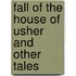 Fall of the House of Usher and Other Tales
