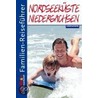 Familienreiseführer Nordsee Niedersachsen door Natalie John