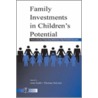 Family Investments In Children's Potential door Kalil