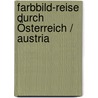 Farbbild-Reise durch Österreich / Austria door Onbekend