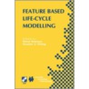 Feature Based Product Life-Cycle Modelling door Rene Soenen