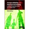 Female Infidelity And Paternal Uncertainty by S.M. Platek