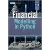 Financial Modelling In Python [with Cdrom] door Shayne Fletcher