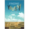 Finding Yourself & The Path To Your Dreams door Phillip Chase Weatherspoon