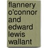 Flannery O'Connor and Edward Lewis Wallant