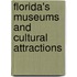 Florida's Museums and Cultural Attractions