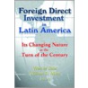 Foreign Direct Investment in Latin America door Onbekend