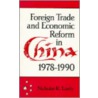 Foreign Trade And Economic Reform In China door Nicholas R. Lardy