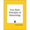 Four Basic Principles Of Numerology (1921) by Frank Householder