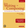 From Writing To Composing Teacher's Manual by Carol King