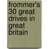 Frommer's 30 Great Drives in Great Britain