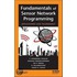 Fundamentals Of Sensor Network Programming