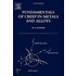 Fundamentals of Creep in Metals and Alloys