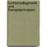 Funktionsdiagnostik und Therapieprinzipien door Axel Bumann