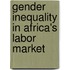 Gender Inequality in Africa's Labor Market