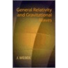 General Relativity And Gravitational Waves door Jürgen Weber