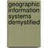 Geographic Information Systems Demystified