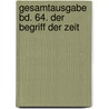 Gesamtausgabe Bd. 64. Der Begriff der Zeit by Martin Heidegger