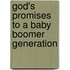 God's Promises To A Baby Boomer Generation door Vivian Grant
