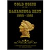 Gold Coins of the Dahlonega Mint 1838-1861 by Douglas Winter