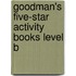 Goodman's Five-Star Activity Books Level B