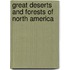 Great Deserts and Forests of North America