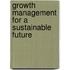 Growth Management For A Sustainable Future