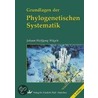 Grundlagen der Phylogenetischen Systematik door Johann-Wolfgang Wägele