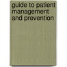Guide To Patient Management And Prevention door Stephanie Decker