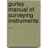 Gurley Manual Of Surveying Instruments ... by W.