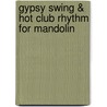 Gypsy Swing & Hot Club Rhythm for Mandolin by Dix Bruce