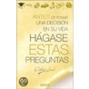 Hagase Estas Preguntas/the Right Questions door Debbie Ford