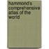 Hammond's Comprehensive Atlas Of The World