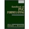 Handbook Of Polyvinyl Chloride Formulation door Onbekend
