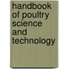 Handbook Of Poultry Science And Technology by Y.H. Hui