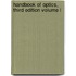 Handbook of Optics, Third Edition Volume I