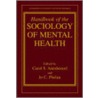 Handbook of the Sociology of Mental Health door Onbekend
