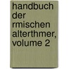 Handbuch Der Rmischen Alterthmer, Volume 2 door Theodore Mommsen