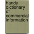 Handy Dictionary of Commercial Information