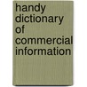 Handy Dictionary of Commercial Information by Edward T. Blakely