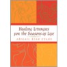 Healing Liturgies Fo R the Seasons of Life door Terry Evans