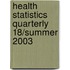 Health Statistics Quarterly 18/Summer 2003