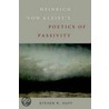 Heinrich Von Kleist's Poetics of Passivity by Steven R. Huff