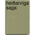 Heiðarvíga Saga