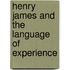 Henry James and the Language of Experience