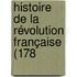 Histoire De La Révolution Française (178