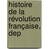 Histoire De La Révolution Française, Dep