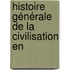 Histoire Générale De La Civilisation En