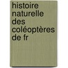 Histoire Naturelle Des Coléoptères De Fr door Martial Tienne Mulsant