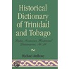 Historical Dictionary of Trinidad & Tobago door Michael Anthony